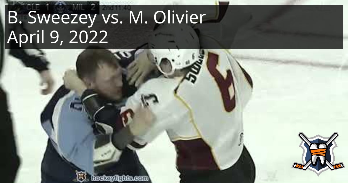 Billy Sweezey Vs. Mathieu Olivier, April 9, 2022 - Cleveland Monsters ...