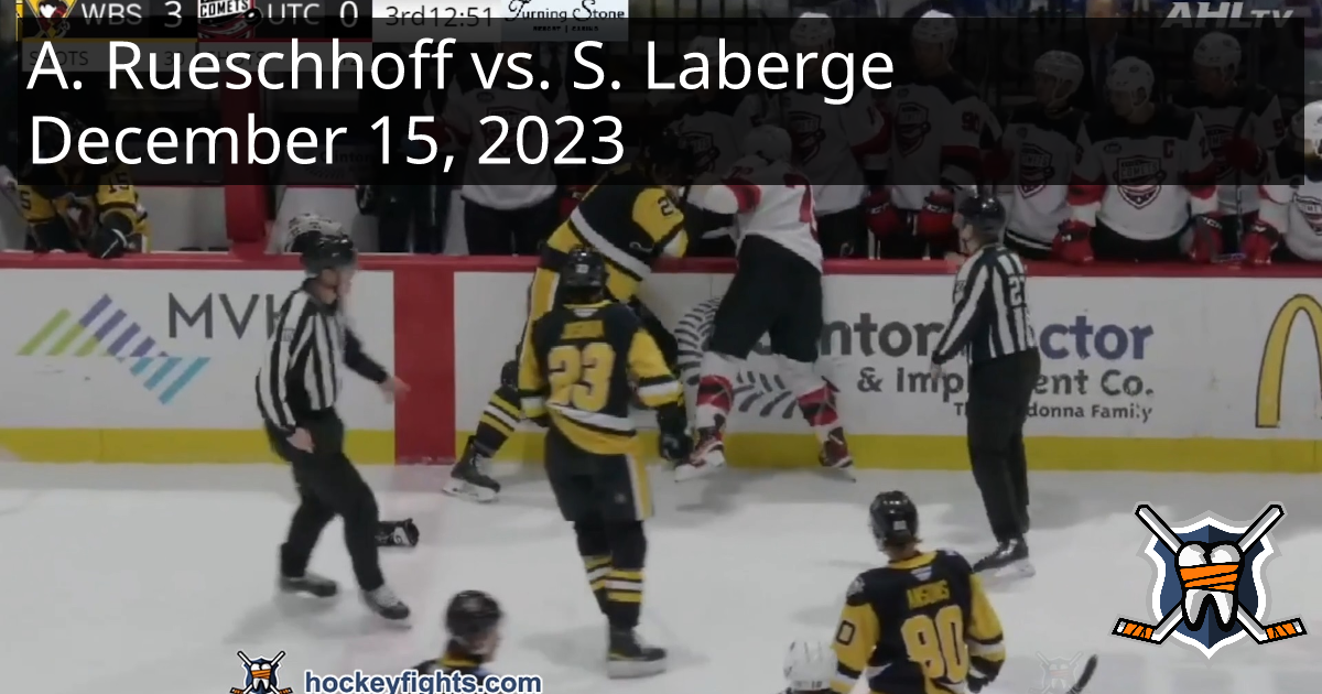 Austin Rueschhoff vs. Samuel Laberge, December 15, 2023 - Wilkes-Barre ...