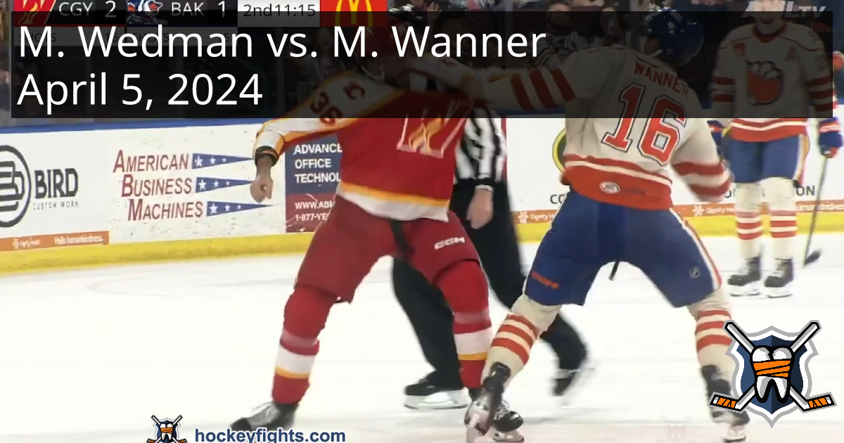 Matthew Wedman vs. Maximus Wanner, April 5, 2024 - Calgary Wranglers vs ...